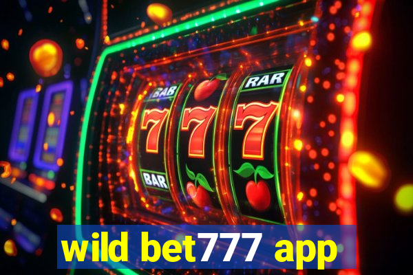 wild bet777 app